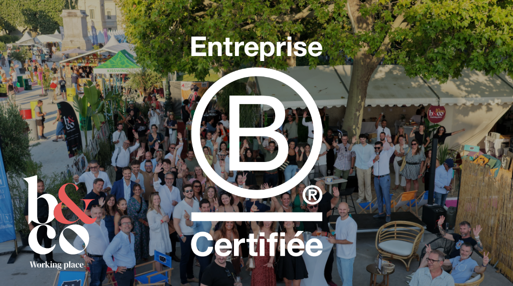 Bureaux & Co, réseau de bureaux flexibles certifié B Corp en France